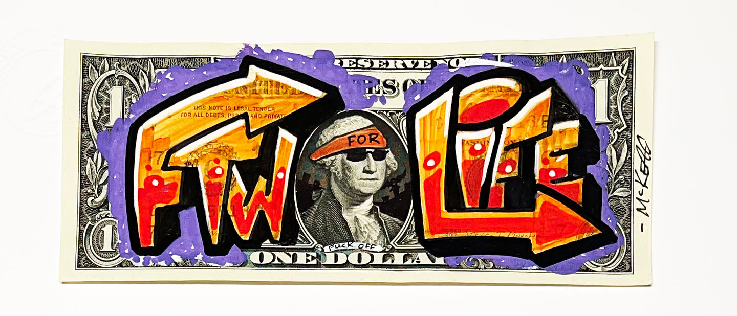 Original FTW Life Graffiti Bill