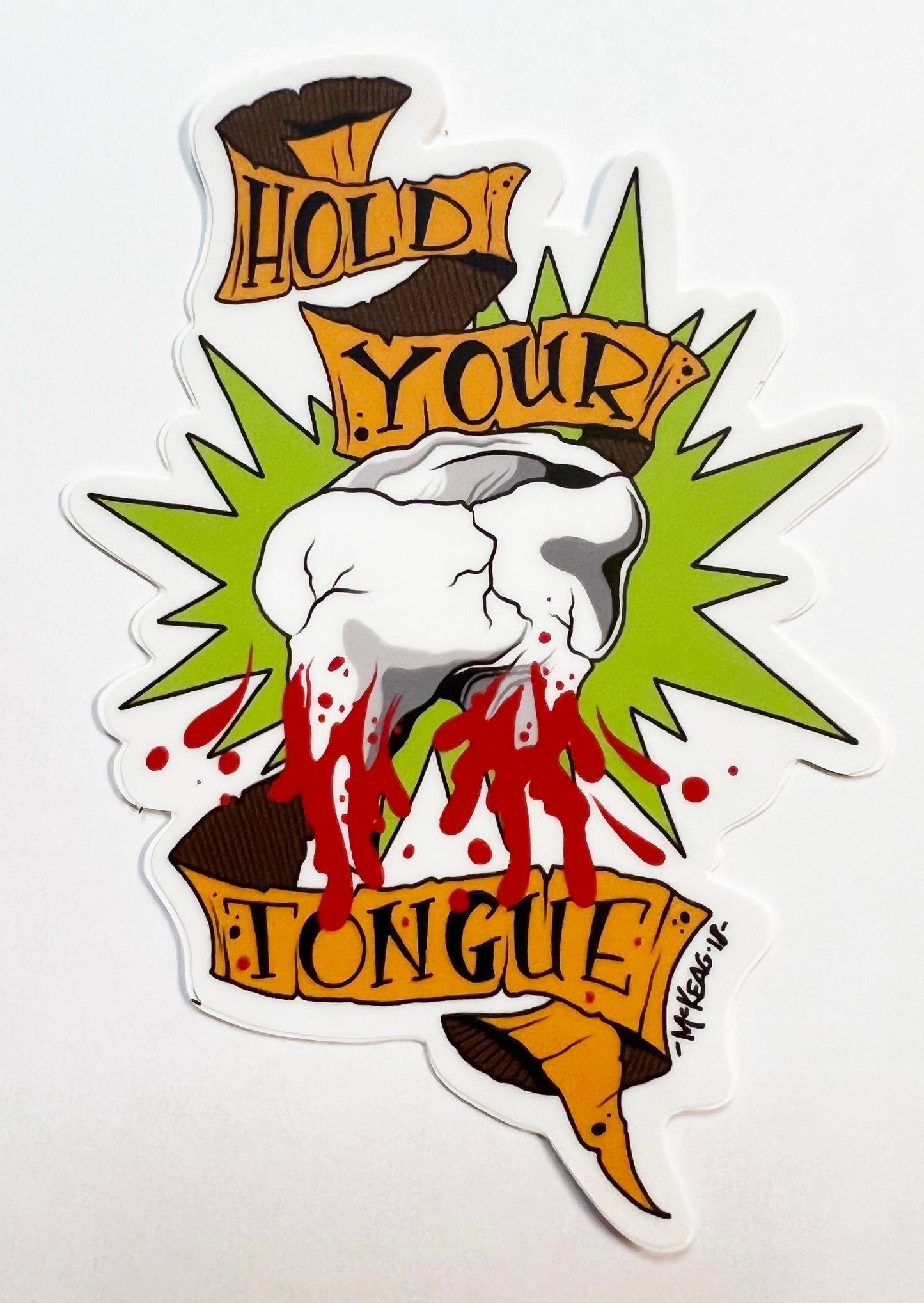 Hold Your Tongue Sticker