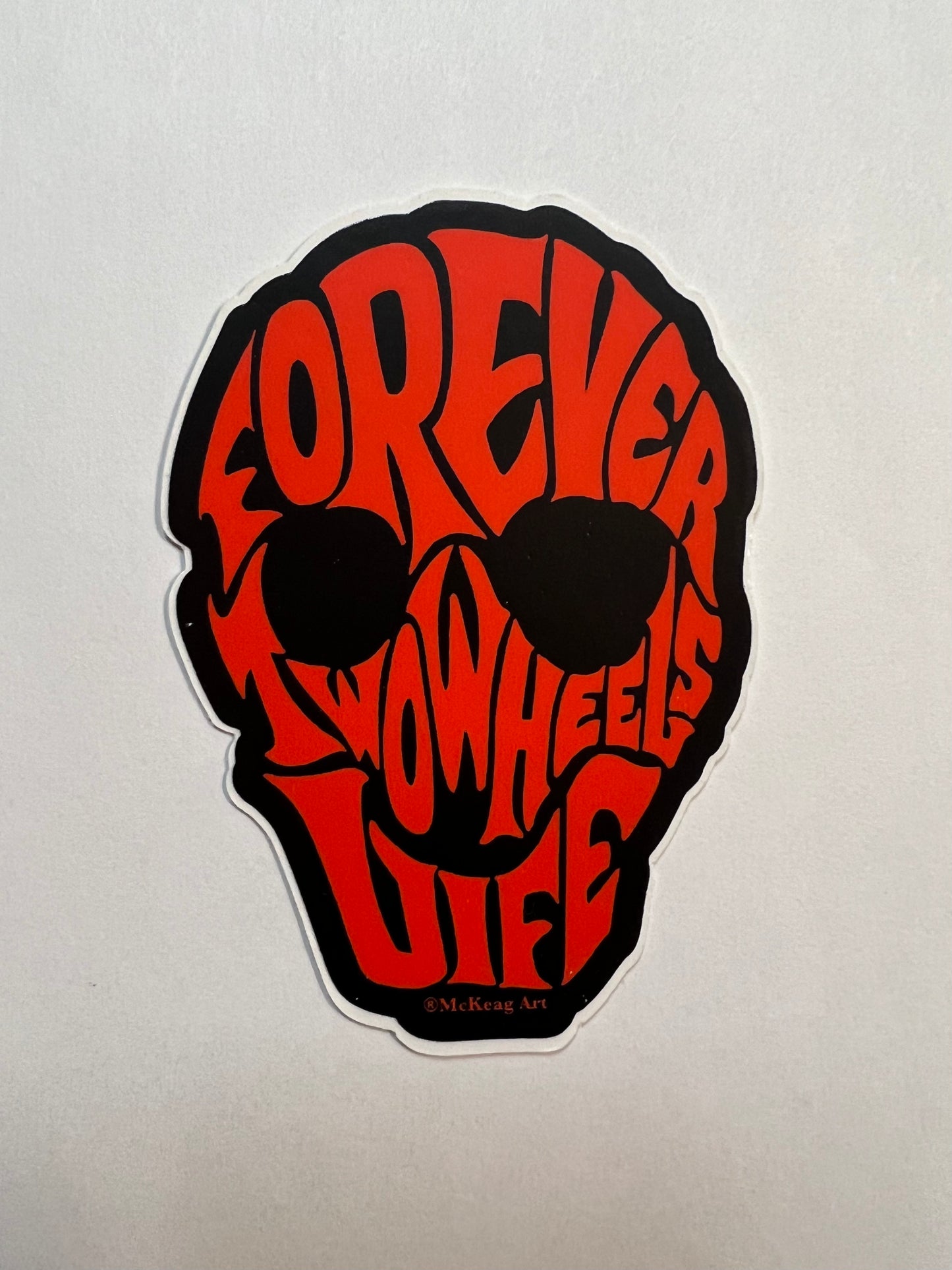 Forever Two Wheels Life...skull sticker